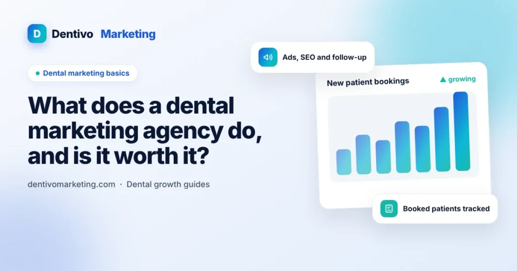 What does a dental marketing agency do, and is it worth it