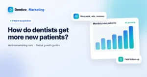 How do dentists get more new patients